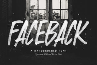 Faceback: A Brushed SVG Typeface for Bold Branding